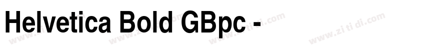 Helvetica Bold GBpc 字体转换